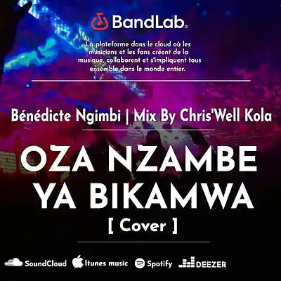 Picture for song 'Oza Nzambe Ya Bikamwa (Feat Bénédicte Ngimbi' by artist 'ChrisWell Kola'