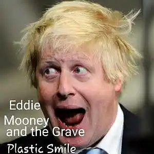 Picture for song 'Plastic Smile' by artist 'EDDIE MOONEY and the GRAVE (ft Mike Rowbottom)'