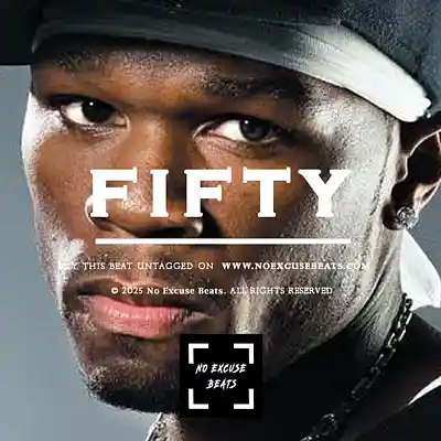Picture for song '50 Cent "Fifty" BUY 2 GET 1 FREE' by artist 'No Excuse Beats'