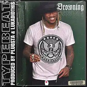 Picture for song 'DROWNING (BUY 1 GET 1 FREE)' by artist 'PLUQSTA'