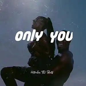 Picture for song 'Afrobeat Type Beat Only You' by artist 'Hitmaker Tk2'