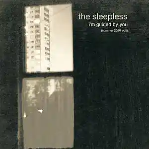 Picture for song 'I'm Guided By You (Summer Edit)' by artist 'The Sleepless'