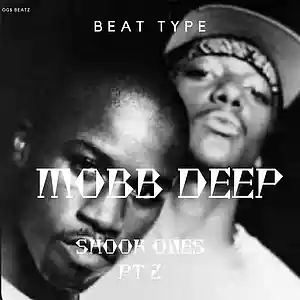 Picture for song 'Beat Type Mobb Deep - Shook Ones Pt 2' by artist 'OGS BEATZ'