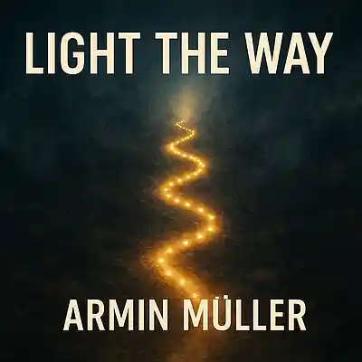Picture for song 'Light the Way' by artist 'Armin Jasmin Miller'