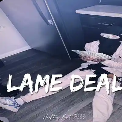Picture for song 'Lame Deal' by artist 'Hashtag6eatZ033'