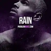 Picture for song '*NEW* Rain(Chris Brown/Trey Songz Type)(FREE DL!)' by artist 'Prodlem'