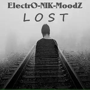 Picture for song 'Lost' by artist 'ElectrO-NIK-MoodZ'