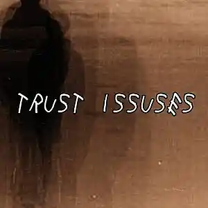 Picture for song 'Trust Issues (Free Download)' by artist 'Frankenstein Beats'