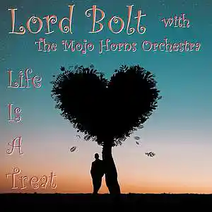 Picture for song 'Life is a treat' by artist 'Lord Bolt'