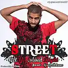Picture for song 'Street- Get Yo Mind Right ft. Gary Adams' by artist 'DaHouseOfBeats.com'