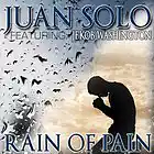 Picture for song '"Rain of Pain" (ft. Je'kob Washington)' by artist 'Juan Solo'