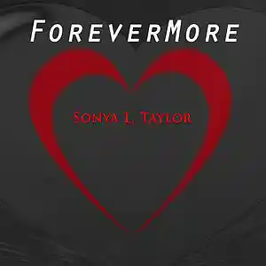 Picture for song 'ForeverMore' by artist 'Sonya L Taylor'