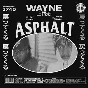 Picture for song 'asphalt' by artist 'wayne.prods'