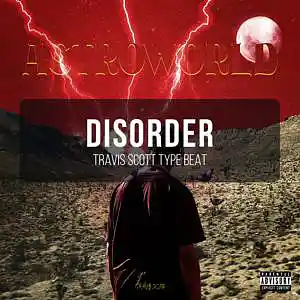 Picture for song 'DISORDER (Travis Scott type beat)' by artist 'DAISYCHAIN'