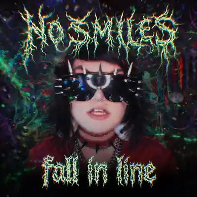 Picture for song 'Fall in line' by artist 'No Smiles'