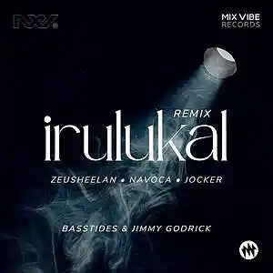 Picture for song 'Irulukal (Remix Version) - Basstides & Jimmy Godri' by artist 'Mix Vibe Records'