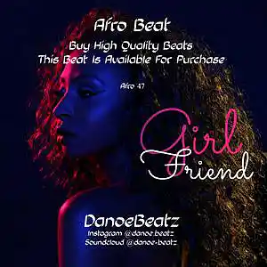 Picture for song 'GIRL FRIEND' by artist 'DanoeBeatz'