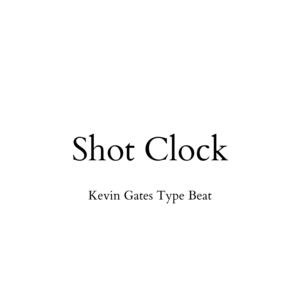Picture for song '"Shot Clock" - Kevin Gates Type Beat' by artist 'DJ Mauri B'