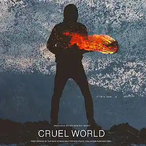 Picture for song 'Cruel World - The Kid LAROI - BUY 2 GET 1 FREE' by artist 'Golden Day'