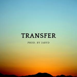 Picture for song 'TRANSFER (INSTRUMENTAL)' by artist 'JarydAudio'