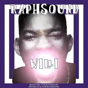 Picture for song 'Willi' by artist 'RaphSound'