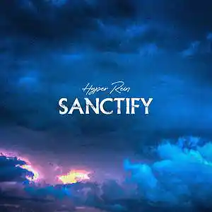 Picture for song '2. Sanctify' by artist 'Hyper Rein'