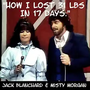 Picture for song '"HOW I LOST 31 LBS IN 17 DAYS"' by artist 'Jack Blanchard and Misty Morgan'