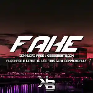 Picture for song 'FAKE (Lil Baby x Dababy x Trap x Pop Type Beat' by artist 'Kisses Beats'