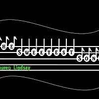 Picture for song 'The Sweetest Song' by artist 'Lauren Lindsay Dj Empath'