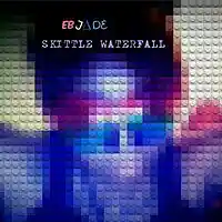 Picture for song 'Skittle Waterfall by Ebjade' by artist 'EBJADE'