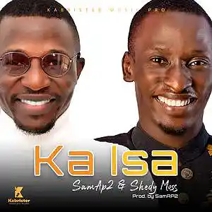 Picture for song 'Ka Isah' by artist 'SamAp2'