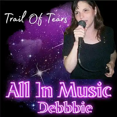 Picture for song 'Trail Of Tears' by artist 'Debbie'