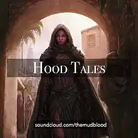 Picture for song 'Hood Tales' by artist 'Mudblood'