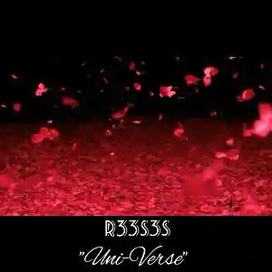 Picture for song 'R33S3S - Uni-Verse' by artist 'R33S3S'