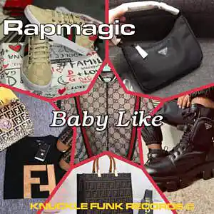 Picture for song 'Rapmagic - "Baby Like" 2022' by artist 'RAPMAGIC DELEON'