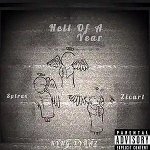Picture for song 'Spirax_-_Hell Of A Year ft KVNG XYRAZ & Zicart' by artist 'Spirax'