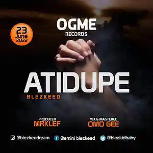 Picture for song 'blezkeed_atidupe (1)' by artist 'Blezkeed'