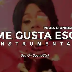 Picture for song 'Cardi B x i like it type beat - "Me Gusta Eso"' by artist 'Prod.LionBeats'