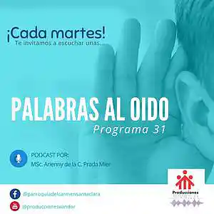 Picture for song 'Palabras al Oído - Programa 31' by artist 'Producciones Vandor'