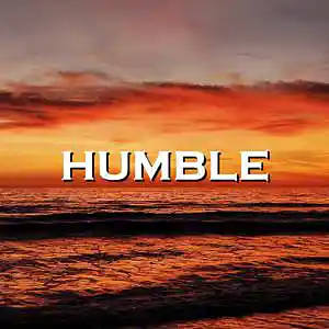 Picture for song 'Humble' by artist 'SadGlad Music'
