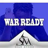 Picture for song 'War Ready' by artist 'SeanMurdz'