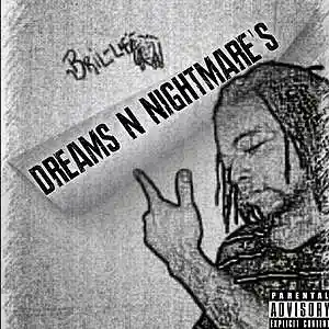 Picture for song 'DREAM'S N NIGHTMARE'S' by artist 'BriL-LifeAvo'
