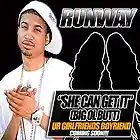 Picture for song 'She Can Get It(Big Ol Butt)' by artist 'iRunWay'