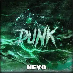 Picture for song 'DUNK, Pt. 3' by artist 'neyoooo36'