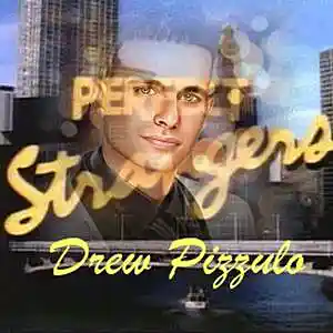 Picture for song 'PERFECT STRANGERS (Nothing's Going To Stop Me Now)' by artist 'Drew Pizzulo'