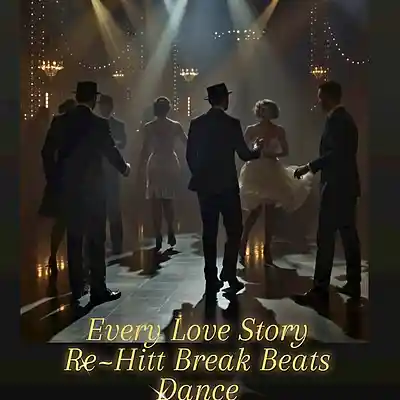 Song picture of 'Every Love Story Re-Hitt Break Beats Dance!'