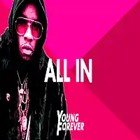 Picture for song 'All In (Young Forever Beats x Timo Beats)' by artist 'Young Forever Beats'