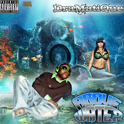 Picture for song 'Above Water' by artist 'DraMatiQue'