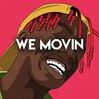 Picture for song '**FIRE** WE MOVIN - BUY 1 GET 1 FREE!!!!!' by artist 'Idea Beatz'