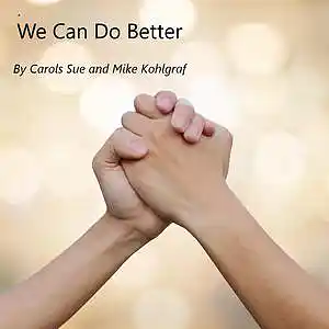 Picture for song 'We Can Do Better' by artist 'Mike-K'